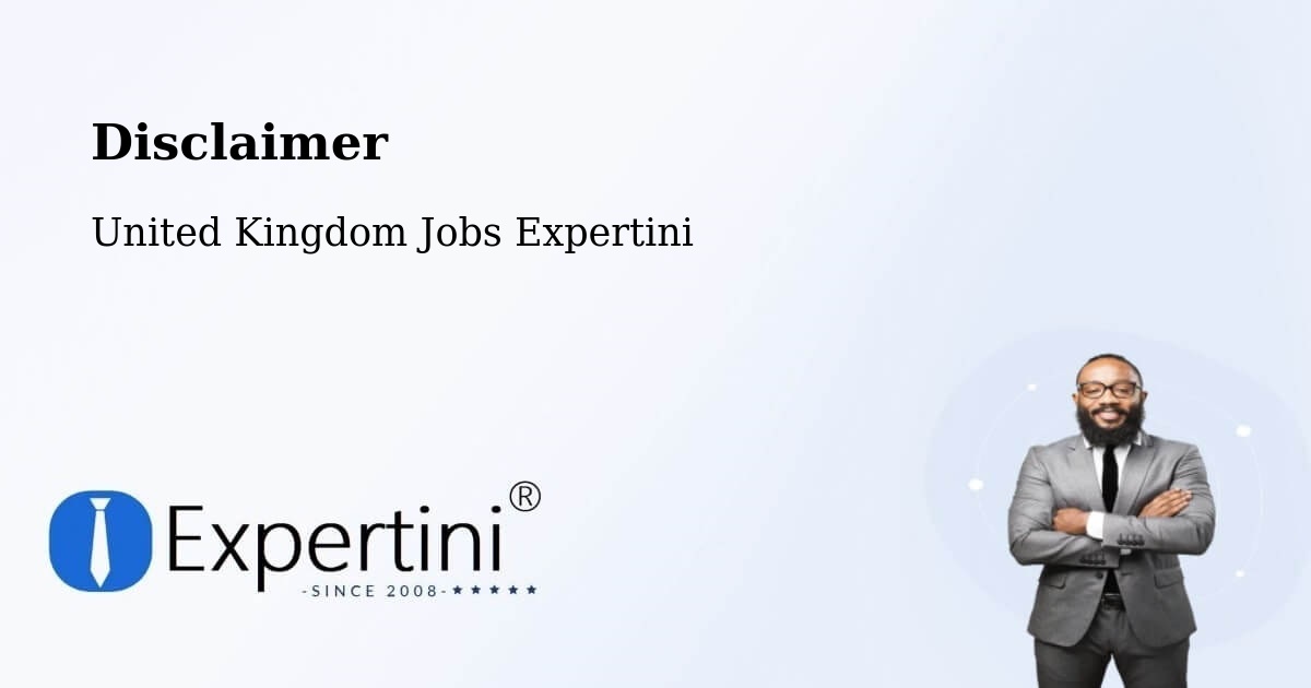 Disclaimer - United Kingdom Jobs Expertini